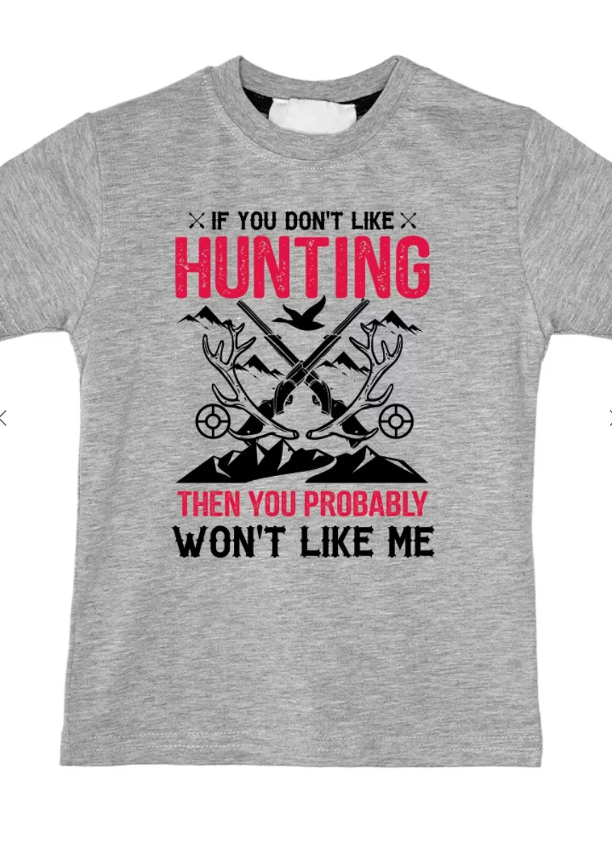 If You Don't Like Hunting