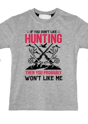 If You Don't Like Hunting