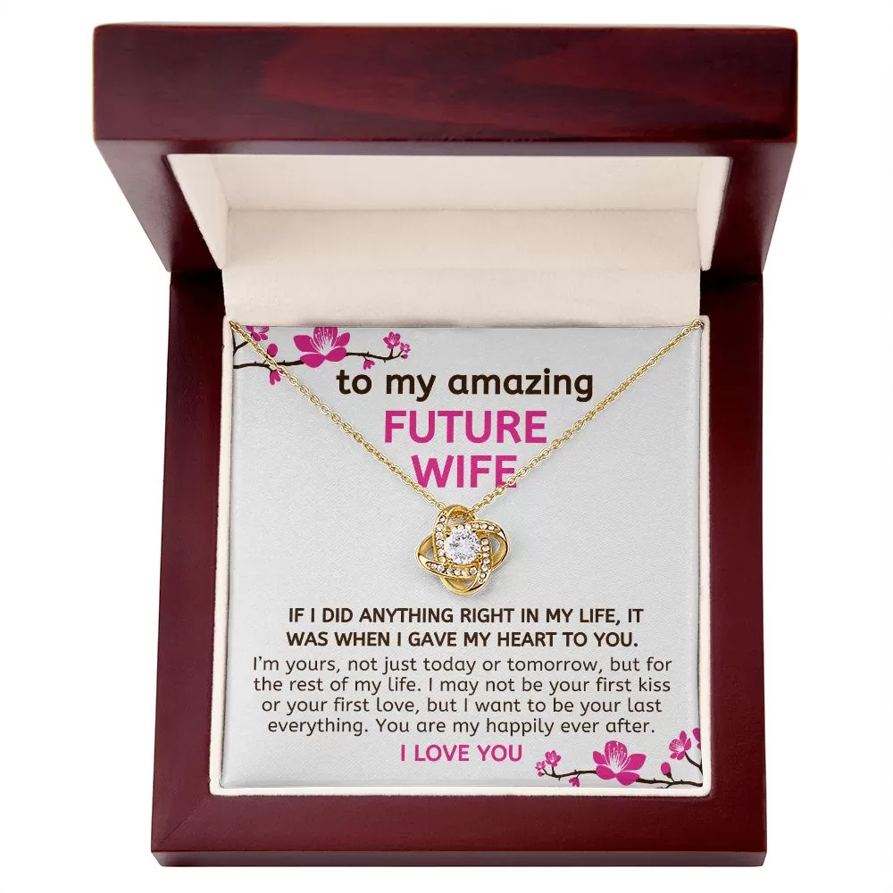 To My Amazing Future Wife Gift You are my Happily Ever After Love Knot Necklace